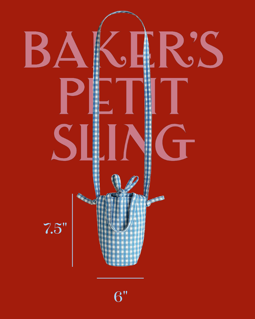 Baker’s Petit Sling